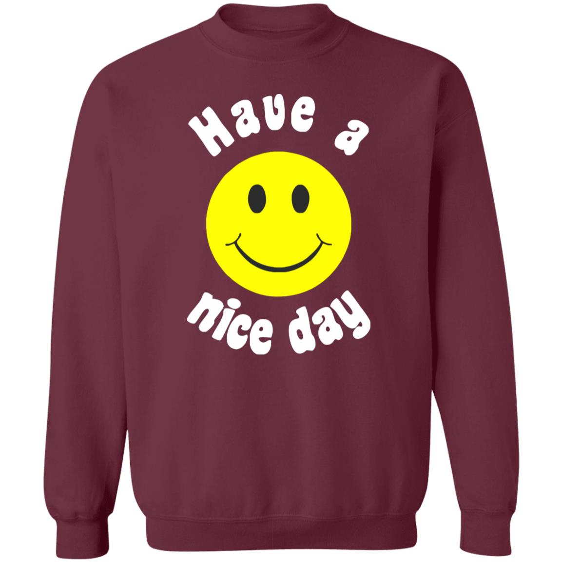 Have A Nice Day T-Shirt Have A Nice Day T-Shirt
