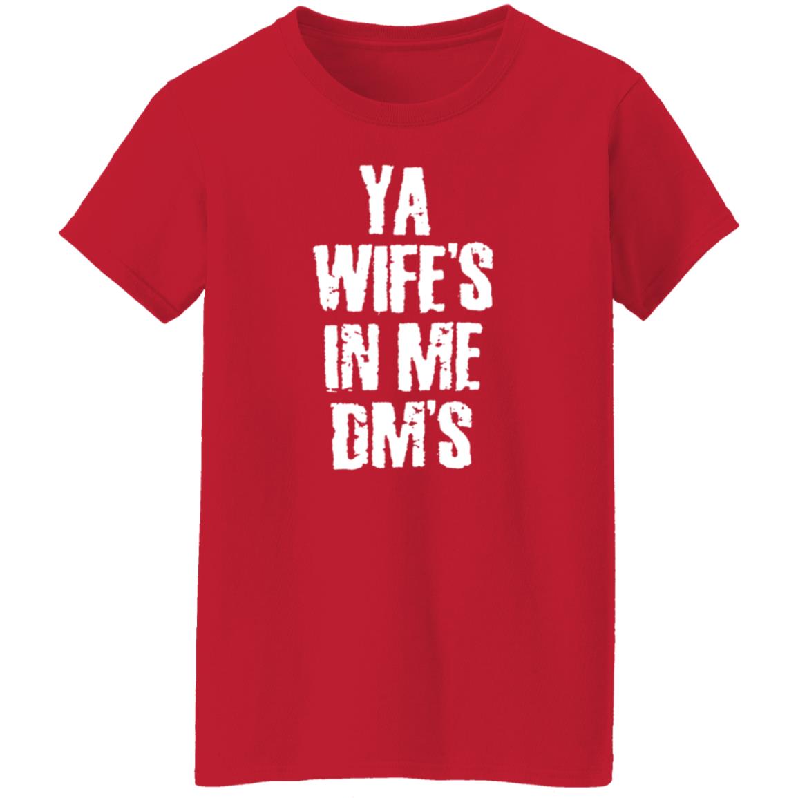 Ya Wife's In Me Dm's Shirt Conor's Ya Wife's In Me Dm's Shirt Hoodie Sweatshirt Ya Wife's In Me Dm's Shirt Conor's Ya Wife's In Me Dm's Shirt Hoodie Sweatshirt