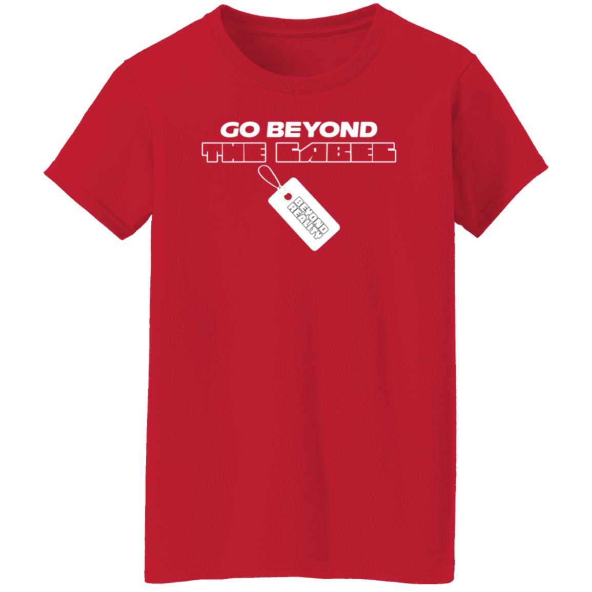 Go Beyond The Label Shirt Ryawnaaaa Go Beyond The Label Shirt Hoodie Sweatshirt Go Beyond The Label Shirt Ryawnaaaa Go Beyond The Label Shirt Hoodie Sweatshirt