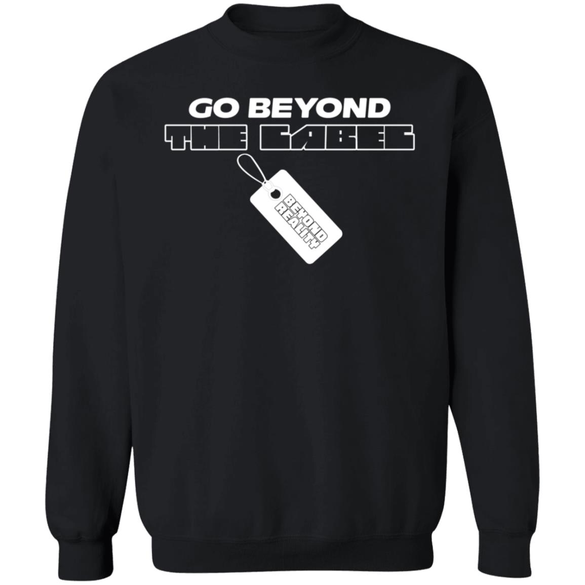 Go Beyond The Label Shirt Ryawnaaaa Go Beyond The Label Shirt Hoodie Sweatshirt Go Beyond The Label Shirt Ryawnaaaa Go Beyond The Label Shirt Hoodie Sweatshirt