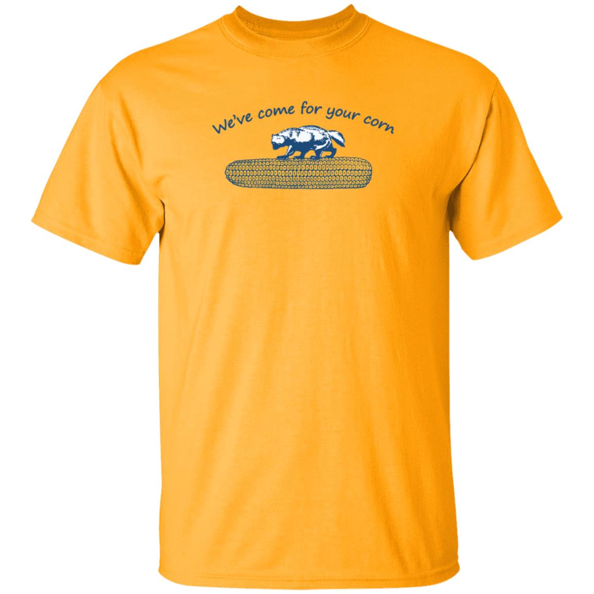 We've Come For Your Corn Shirt Hoodie Sweatshirt Mgoblog Store We've Come For Your Corn Shirt Hoodie Sweatshirt Mgoblog Store