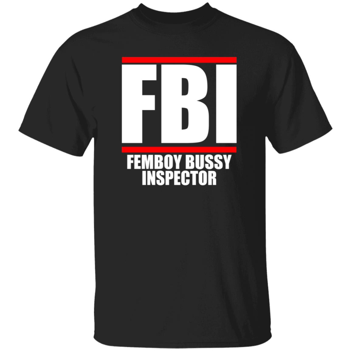 Fbi Femboy Bussy Inspector Shirt Pericles Perry Abbasi Femboy Bussy Inspector Shirt