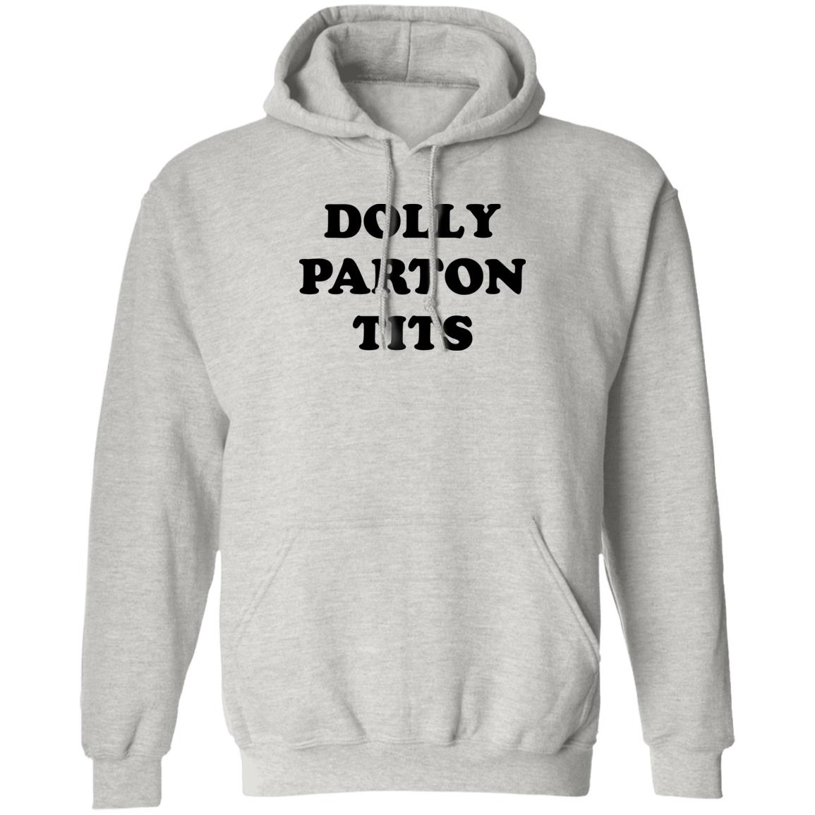 Dolly Parton Tits Shirt Hoodie Sweatshirt Dolly Parton Tits Shirt Hoodie Sweatshirt