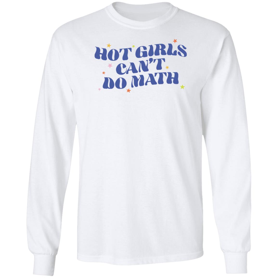 Dumphim Shop Hot Girls Can't Do Math Sweatshirt Abby Govindan Dumphim Shop Hot Girls Can't Do Math Sweatshirt Abby Govindan