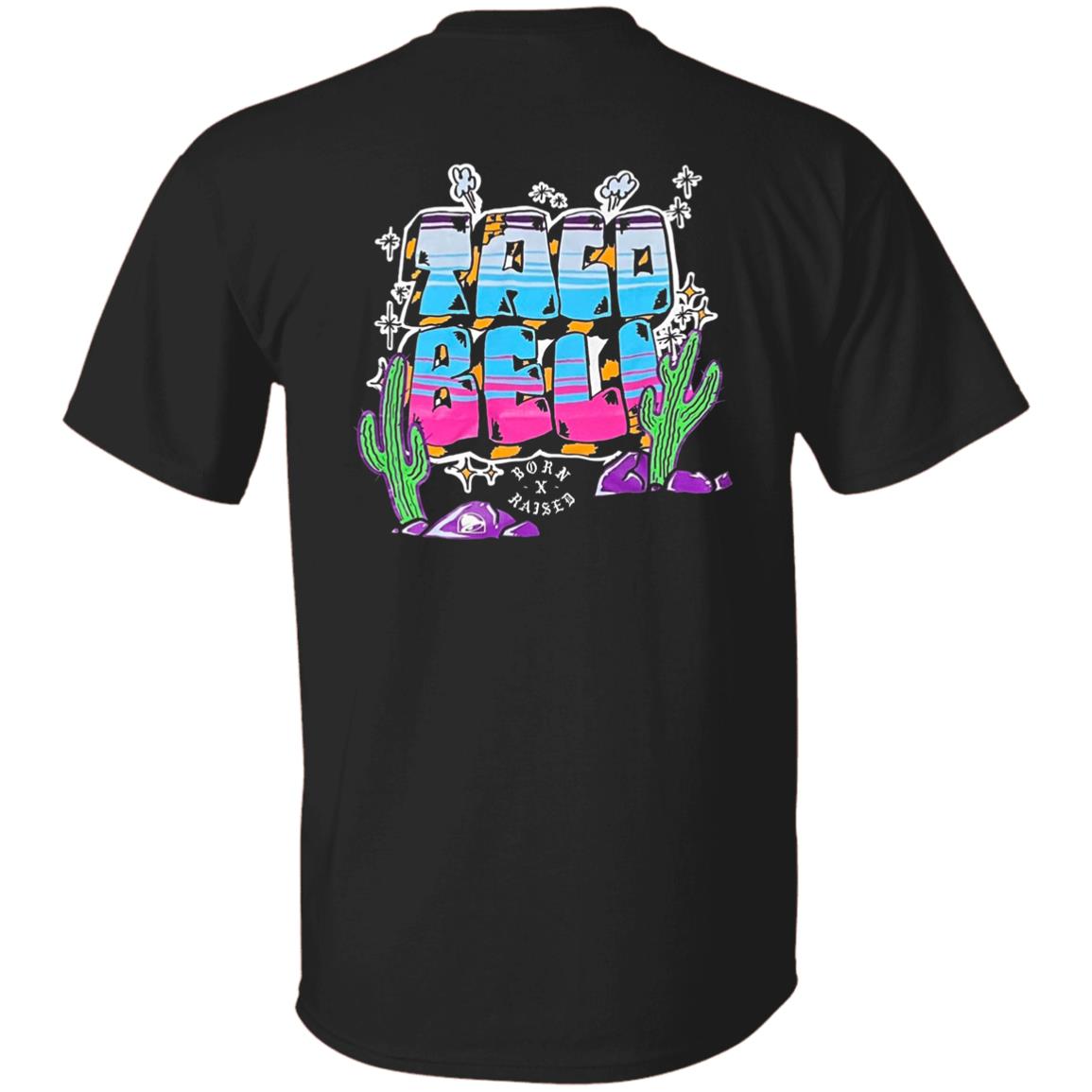 Taco Bell Born X Raised Shirt Born X Raised Taco Bell 60Th Anniversary Shirt