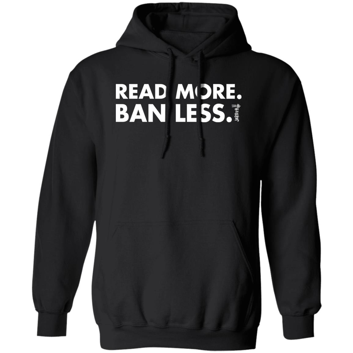 Jarrett Lerner Read More Ban Less Shirt Jarrett Lerner Read More Ban Less Shirt