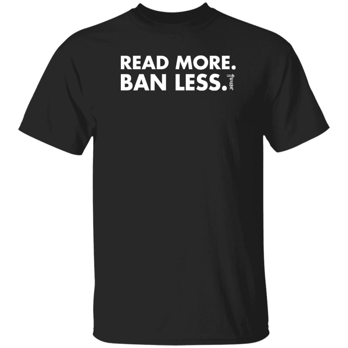 Jarrett Lerner Read More Ban Less Shirt Jarrett Lerner Read More Ban Less Shirt