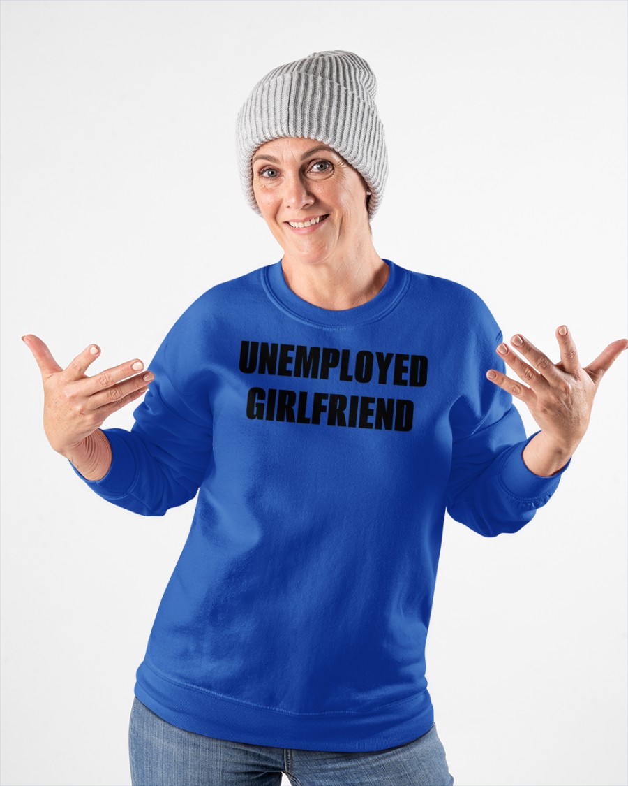 Unemployed Girlfriend Tee Shirt Princess Bat Unemployed Girlfriend Tee Shirt Princess Bat