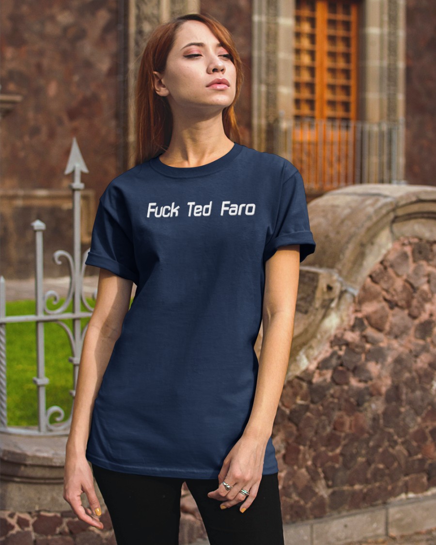 Annachocholo Fuck Ted Faro T Shirt Annachocholo Fuck Ted Faro T Shirt